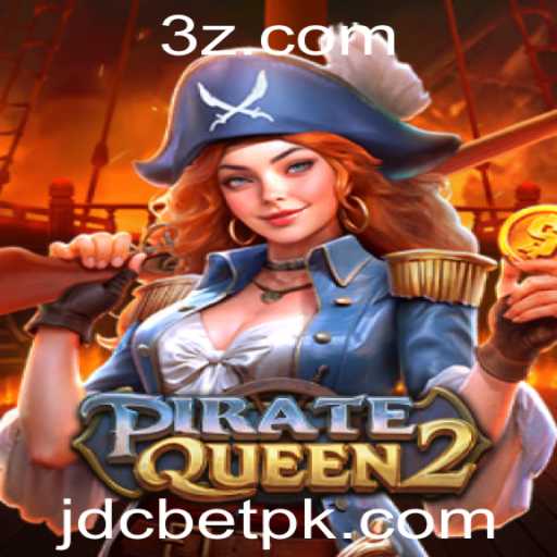 Explorando o Fascinante Mundo de PirateQueen2 e a Inovadora Plataforma jdcbet